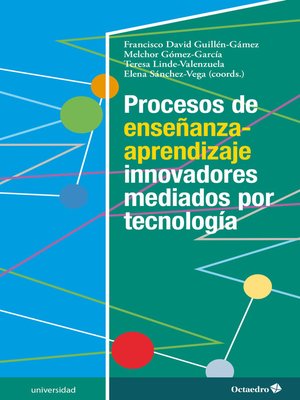 cover image of Procesos de enseñanza-aprendizaje innovadores mediados por tecnología